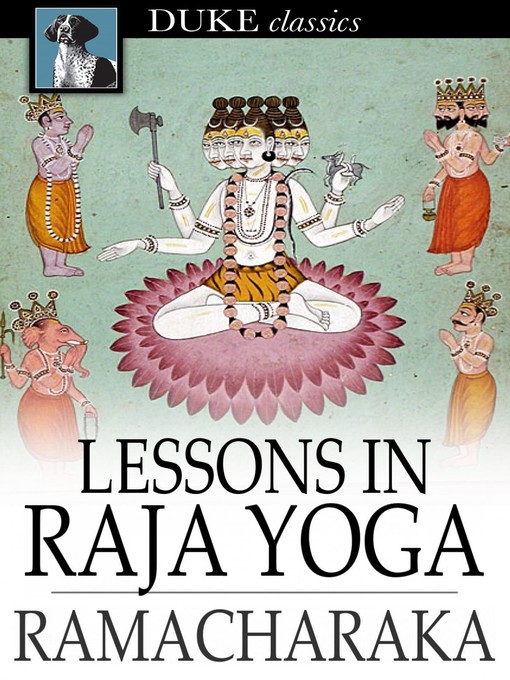 Title details for Lessons in Raja Yoga by Yogi Ramacharaka - Wait list